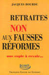 RETRAITES : NON AUX FAUSSES REFORMES